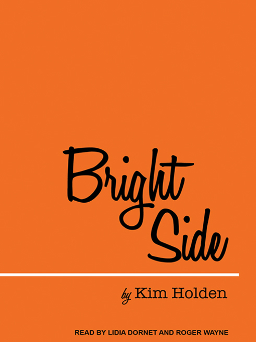 Title details for Bright Side by Kim Holden - Wait list
